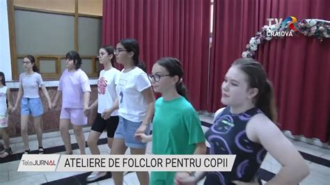 ATELIERE DE FOLCLOR PENTRU COPII Stiri TVR Craiova