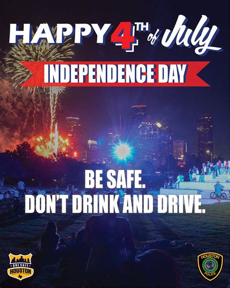 Houston Police On Twitter Happy July 4th As You Celebrate Our Great