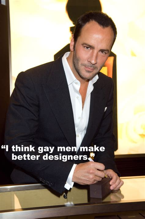 Tom Ford Needs A Reality Check, According To These Tom Ford Quotes ...