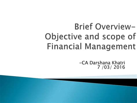 overview objective  scope  financial managment