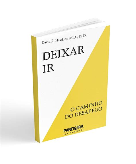 Livro Deixar Ir O Caminho Do Desapego Pandora Alta Performance Loja