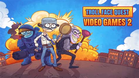 Troll Face Quest Video Games 2 Game Trailer Youtube