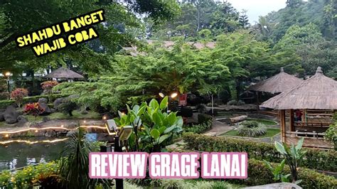 Review Grage Lanai Resto Kuningan Jawa Barat Youtube