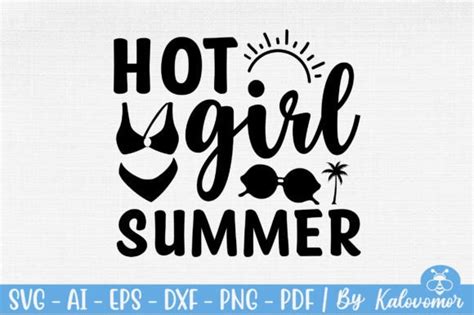 Hot Girl Summer SVG Graphic By Kalovomor2022 Creative Fabrica