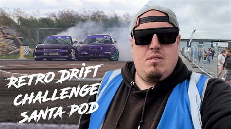 Retro Drift Challenge Santa Pod Raceway Vlog Youtube