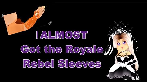 I Almost Got The Royale Rebel Sleeves Roblox Royale High Trading No