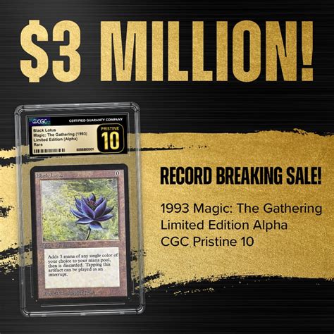 Cgc 10 Alpha Black Lotus Sold For 3 Million Dollars News And Links