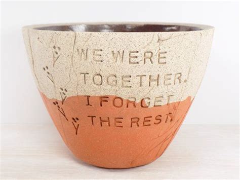 Walt Whitman Pottery Bowl We Were Together I Forget The Rest