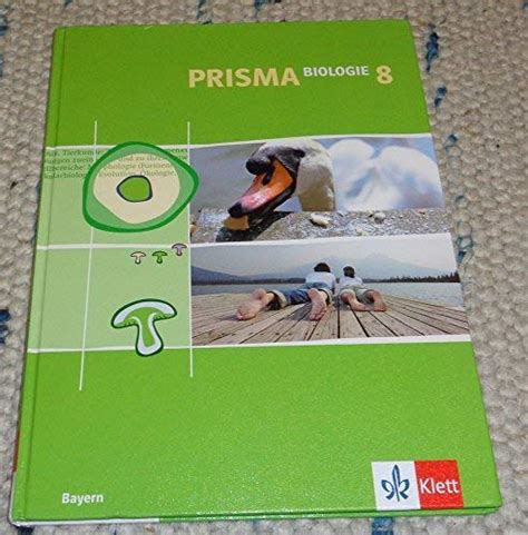 PRISMA Biologie 8 Ausgabe Bayern Schülerbuch Klasse 8 PRISMA