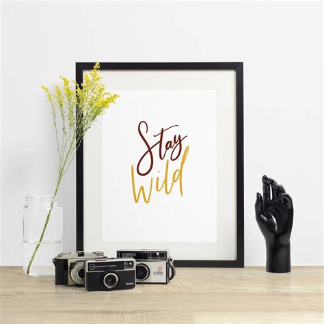 STAY WILD - Minimalist Handlettered Printable Quote | Indigo Eleven Design