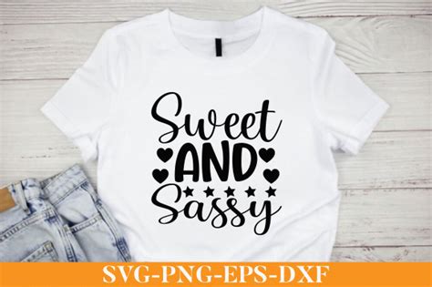 Sweet And Sassy Svg Graphic By Designsquare · Creative Fabrica