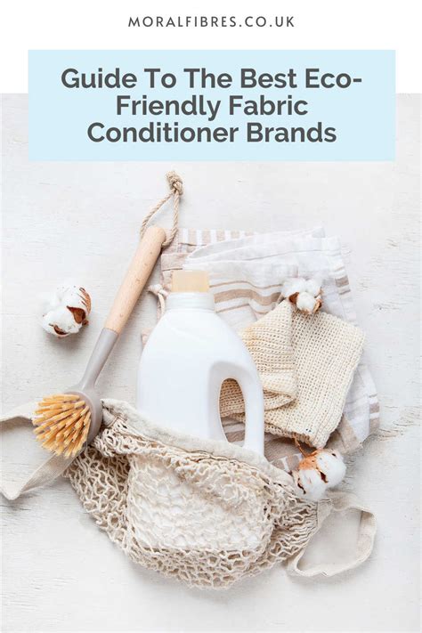 The Eco Friendly Fabric Conditioner Brands That Work Moral Fibres