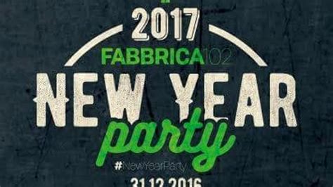 Festa Di Capodanno Della Fabbrica102 Ai Candelai 31 Dicembre 2016