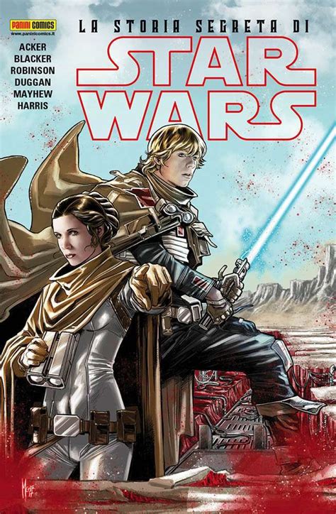 Recensione La Storia Segreta Di Star Wars Star Wars Libri Comics