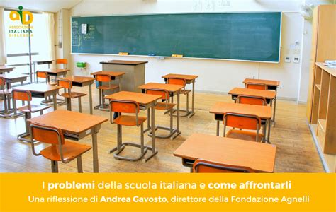 I Problemi Della Scuola Italiana E Come Affrontarli