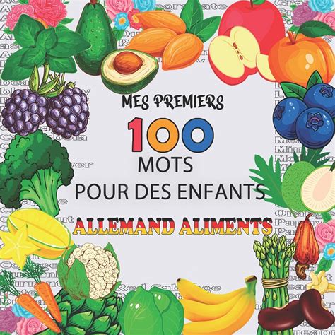 Buy Mes Premiers Mots Pour Des Enfants Allemand Aliments Fruits