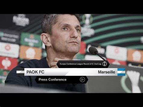 Press Conference PAOK FC Marseille Live PAOK TV YouTube