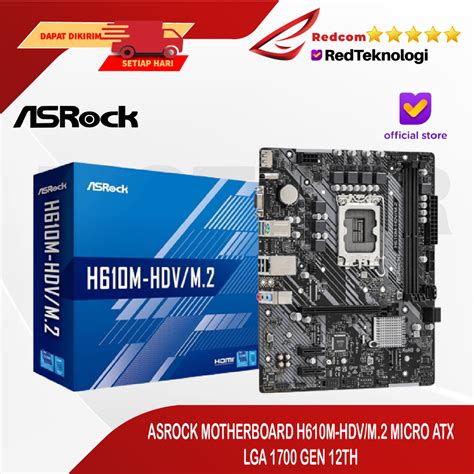 Jual ASROCK MOTHERBOARD H610M HDV M 2 MICRO ATX LGA 1700 GEN 12TH