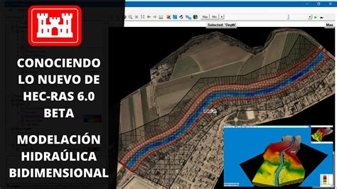 Conociendo Lo Nuevo De Hec Ras Modelaci N Hidr Ulica