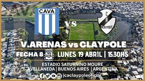 Victoriano Arenas Vs Claypole Fecha Apertura Primera C Youtube