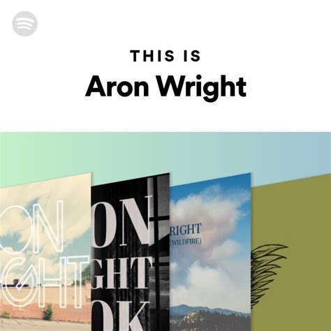 This Is Aron Wright Playlist By Spotify Spotify