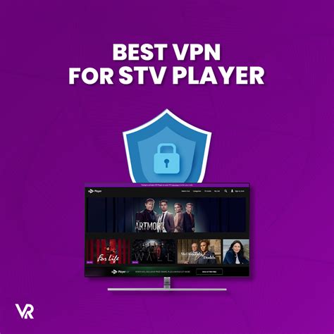 3 Best VPN For STV Player In US [Updated - 2023]