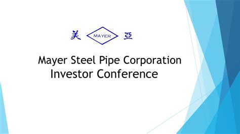 Mayer Steel Pipe Corporation Investor Conference Ppt Download