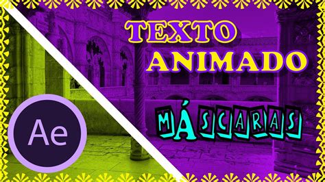 Animaci N De Texto Con M Scaras De Capa Tutorial Adobe After