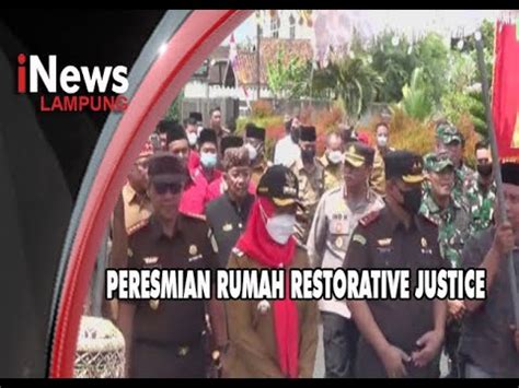 PERESMIAN RUMAH RESTORATIVE JUSTICE YouTube