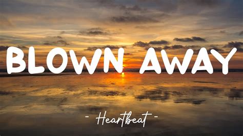 Blown Away Carrie Underwood Lyrics YouTube