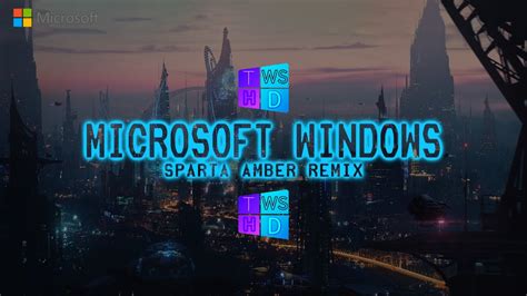 Microsoft Windows Sparta Amber Remix Youtube