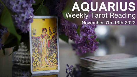 AQUARIUS WEEKLY TAROT READING CELEBRATION AQUARIUS November 7th To