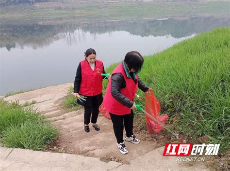 上梅街道：“河”我在一起，扮靓资江美 区县（市） 娄底站 红网