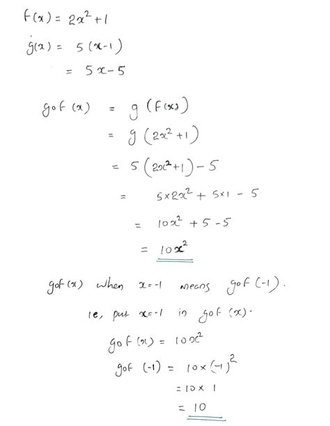 [solved] If F X 2x 2 1 And G X 5 X 1 What Is G ∘ F X