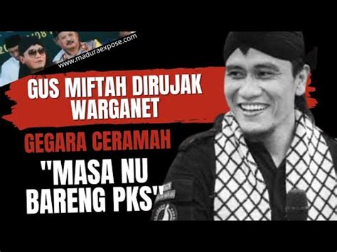 Gus Miftah Dirujak Warganet Gegara Dakwah Bahas PKS Dan NU Jangan Adu