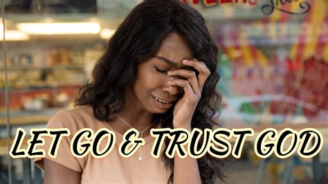 Let Go And Trust God 👉 Let Go Let God Check It Out Motivational