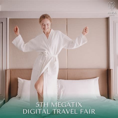 Megatix 5th Megatix Digital Travel Fair Aira Hotel