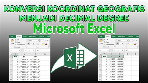 Cara Konversi Koordinat Geografis Menjadi Decimal Degree MS Excel