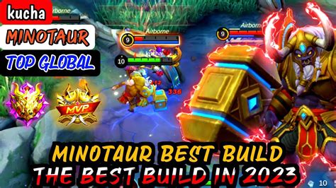 MINOTAUR BEST BUILD IN 2023 TOP GLOBAL MINOTAUR Kucha MOBILE