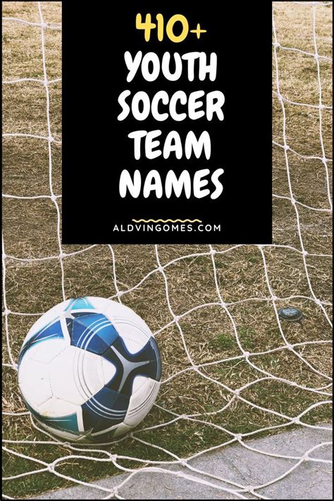 410+ Youth Soccer Team Names That You Can Actually Use | Youth soccer, Kids team sports, Kids ...