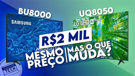 As Tvs Mais BARATAS Da SAMSUNG E LG QUAL COMPRAR COMPARATIVO TV 4K