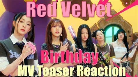 Red Velvet 레드벨벳 Birthday Mv Teaser Reaction Youtube