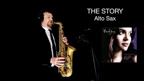 THE STORY Norah Jones Alto Sax Free Score YouTube