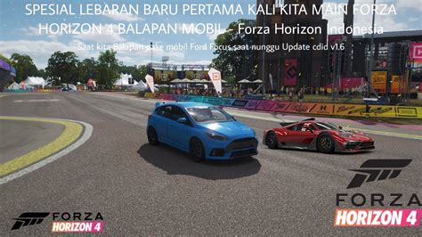 Spesial Lebaran Baru Pertama Kali Kita Main Forza Horizon Balapan