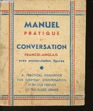 Manuel Pratique De Conversation Franco Anglais Avec Prononciation