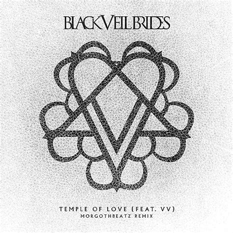 Temple Of Love Feat VV MorgothBeatz Remix By Black Veil Brides VV