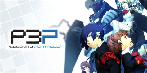 Persona 3 Portable Crashing Not Launching Issue How To Fix It