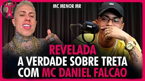 MENOR MR fala sobre TRETA MC DANIEL FALCÃO YouTube