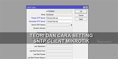 Teori Dan Cara Setting Sntp Client Mikrotik Iyainaja My Id