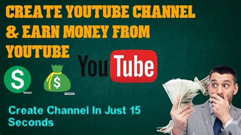 How To Create A Youtube Channel Earn Money From Youtube Youtube